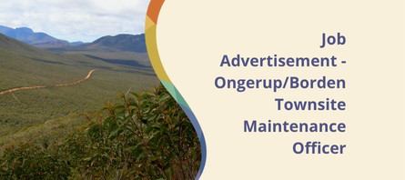 Job Advertisement - Ongerup/Borden Townsite Maintenance Officer