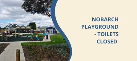 Nobarach Playground - Toilets Closed